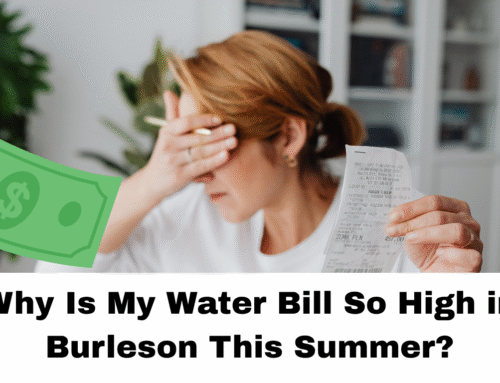 Why Is My Water Bill So High in Burleson This Summer?